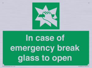 In case of emergency break glass to open